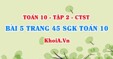 Bài 5 trang 45 SGK Toán 10 tập 2 Chân trời sáng tạo